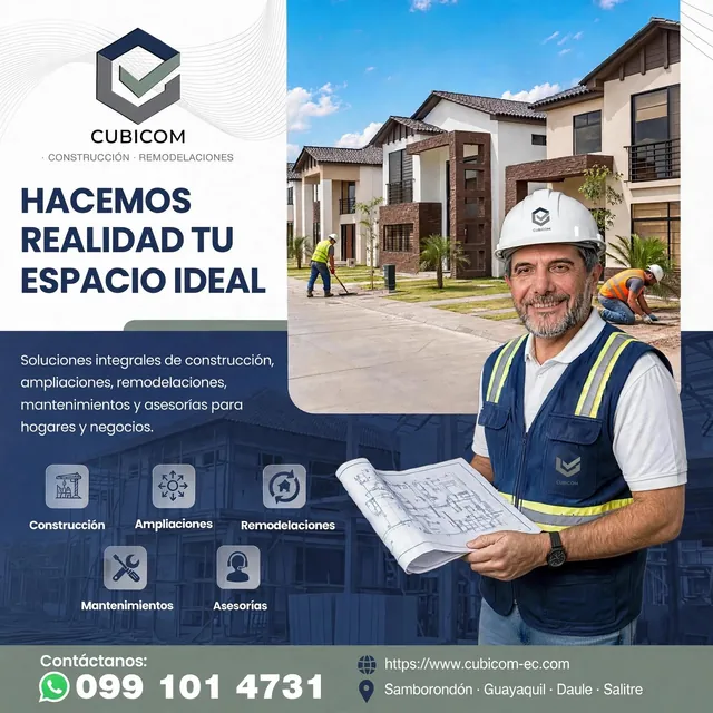 Anuncio de Cubicom «Hacemos realidad tu espacio ideal»: casas de dos plantas en una urbanización, un responsable de obra con casco de Cubicom y sus servicios de construcción, ampliaciones, remodelaciones, mantenimientos y asesorías.